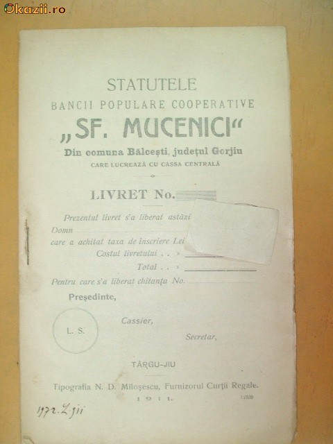 Statut Banca ,,Sf. Mucenici" Gorjiu Targu-Jiu 1911 Statut Banca ,,Sf. Mucenici" Gorjiu Targu-Jiu 1911