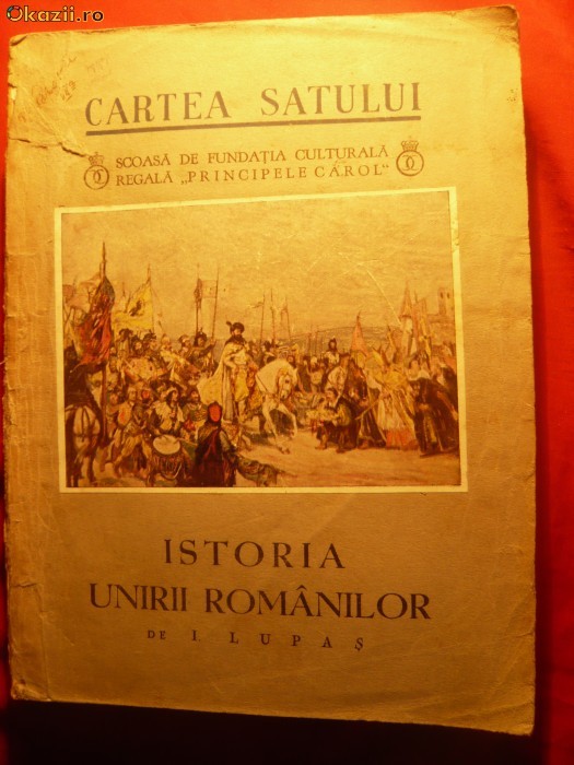 I.Lupas- Ist. Unirii Romanilor- Fundatia Principele Carol 1937