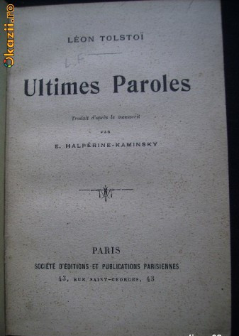 L Tolstoi Ultimes Paroles Societe d&#039;Editions et Publications Parisiennes legata