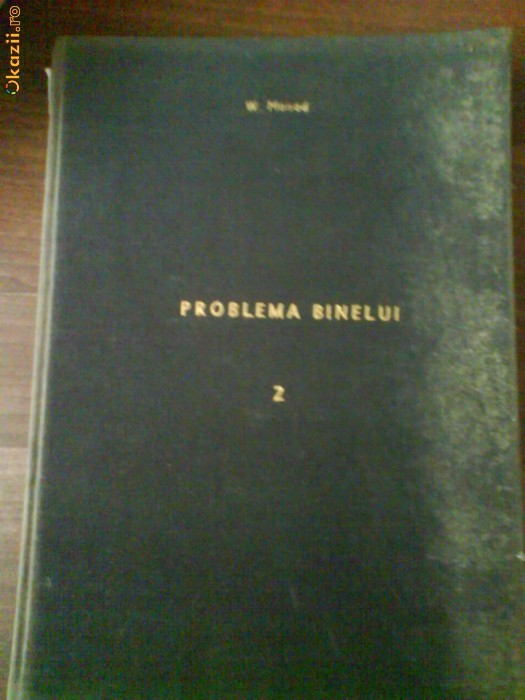 2187 Wilfred Monod Problema Binelui Vol. II,III 2187 Wilfred Monod Problema Binelui Vol. II,III