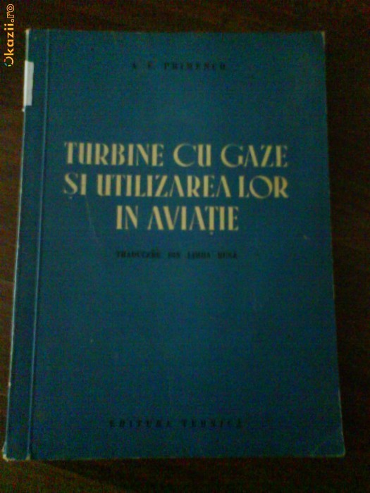 2202 A.E. Primenco Turbine cu gaze si utilizarea lor in aviatie