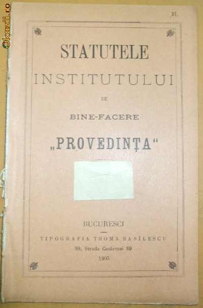Statut Institut binefacere ,,Provedinta&amp;quot; Buc. 1905