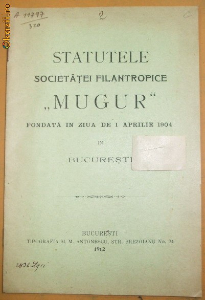 Statute Soc. filantropica ,,Mugur&amp;quot; Buc. 1912
