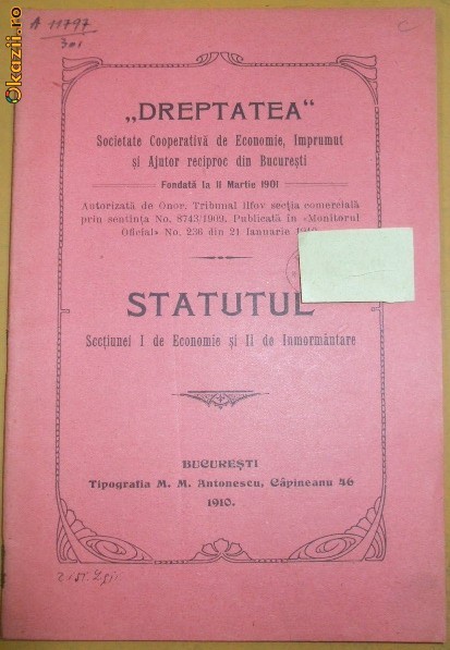 Statut Soc. imprumut ,,Dreptatea" Buc. 1910 Statut Soc. imprumut ,,Dreptatea" Buc. 1910