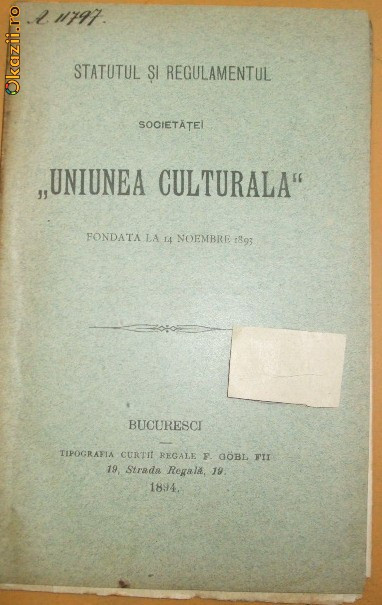 Statut si regulament soc. ,,Uniunea culturala&amp;quot; Buc. 1894