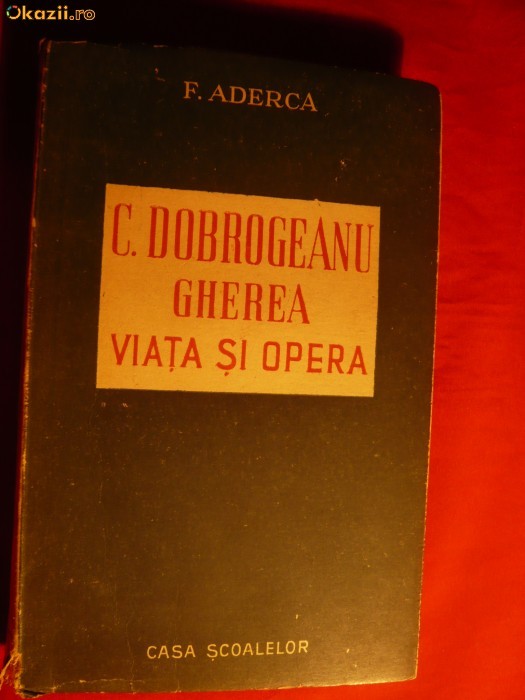 F.ADERCA - C.DOBROGEANU GHEREA ...- ed. 1947 F.ADERCA - C.DOBROGEANU GHEREA ...- ed. 1947