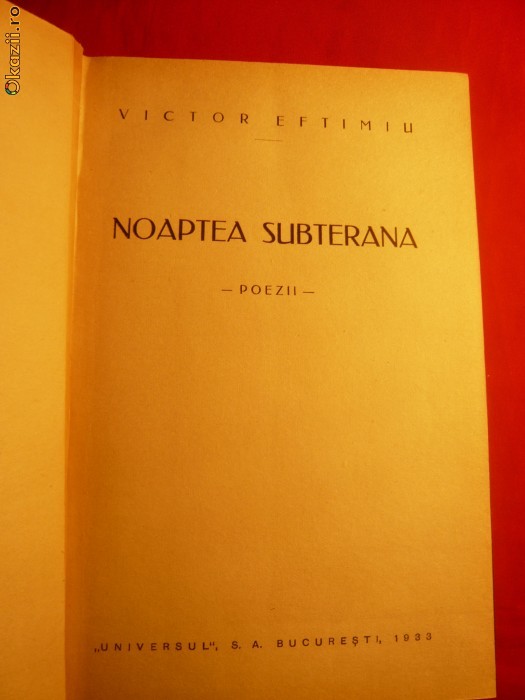 VICTOR EFTIMIU - NOAPTEA SUBTERANA -1933 - POEZII VICTOR EFTIMIU - NOAPTEA SUBTERANA -1933 - POEZII