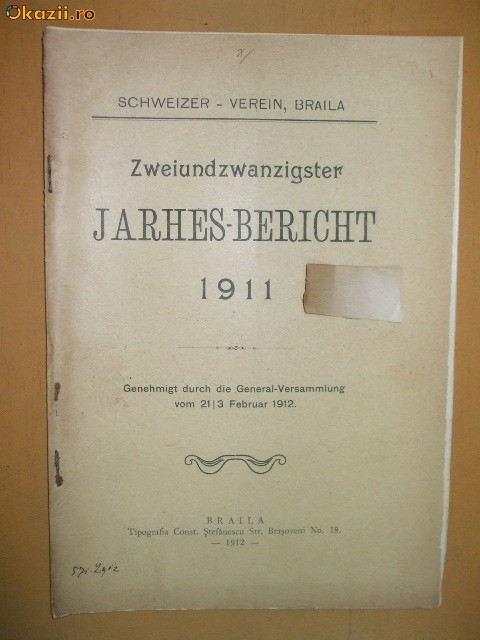 22 Jahres-Bericht Schweizer-Verein Braila 1912 22 Jahres-Bericht Schweizer-Verein Braila 1912