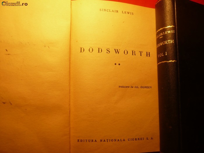 SINCLAIR LEWIS - DODSWORTH - 2 volume , 1938 SINCLAIR LEWIS - DODSWORTH - 2 volume , 1938
