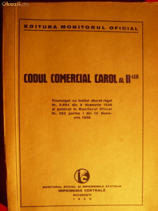 CODUL COMERCIAL CAROL II - 1938 - Monitorul Oficial