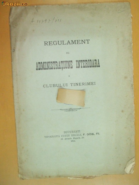 Regulament admin. a clubului tinerimei Buc. 1905