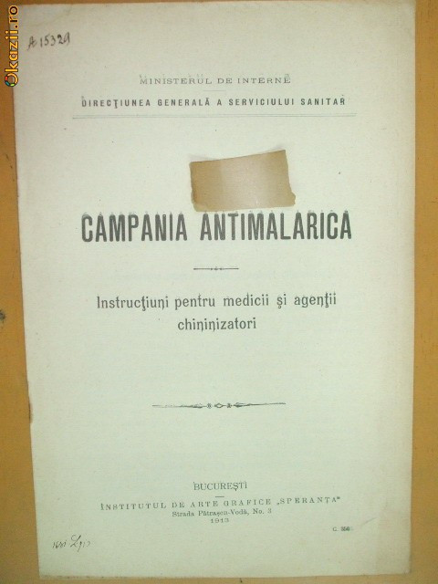 Campania antimalarica pt medicii chininizatori Buc. 1913