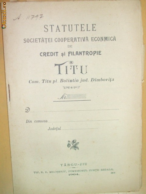 Statute Soc. credit ,,Titu" Dambovita Targu Jiu 1904 Statute Soc. credit ,,Titu" Dambovita Targu Jiu 1904