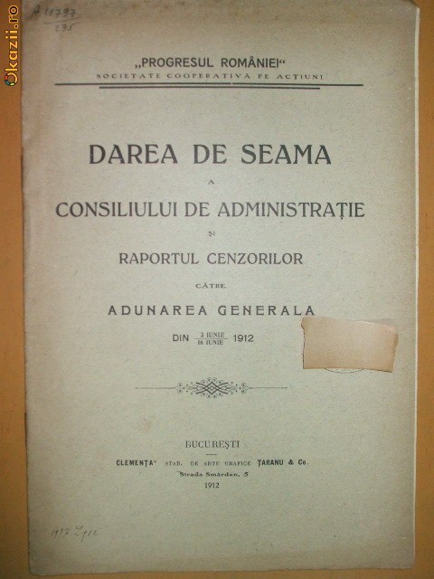 Dare de seama Soc. ,,Progresul Romaniei" Buc. 1912 Dare de seama Soc. ,,Progresul Romaniei" Buc. 1912