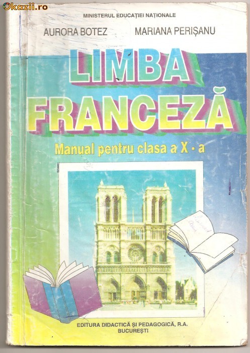 (L06) limba franceza ; manual pentru clasa a X - a (L06) limba franceza ; manual pentru clasa a X - a