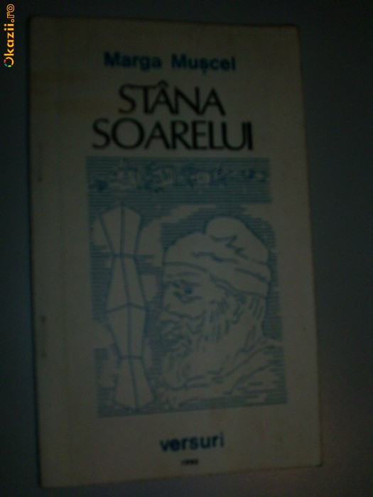 MARGA MUSCEL - STANA SOARELUI ( VERSURI ) [editia princeps, 1992]