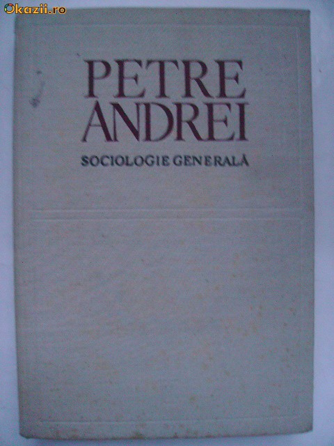 Petre Andrei - Sociologie generala