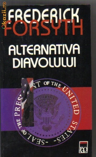frederick forsyth - alternativa diavolului frederick forsyth - alternativa diavolului