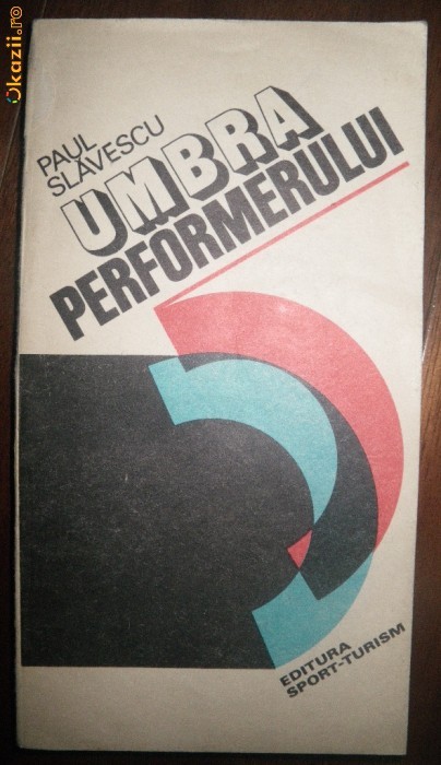 Umbra performerului, de Paul Slavescu Umbra performerului, de Paul Slavescu