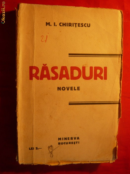 M.I.CHIRITESCU - RASADURI - NOVELE- Prima ed. 1914