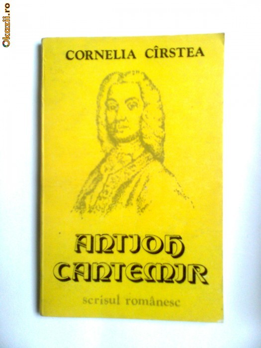 ANTIOH CANTEMIR-MONOGRAFIE,CRAIOVA,SCRISUL ROMANESC ANTIOH CANTEMIR-MONOGRAFIE,CRAIOVA,SCRISUL ROMANESC