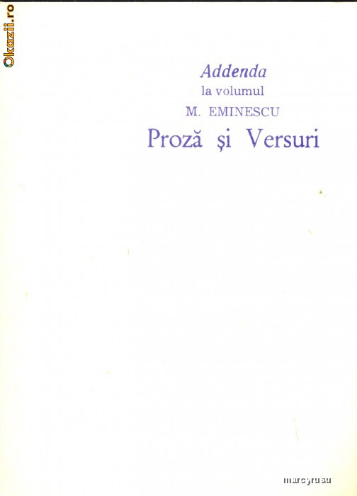 Addenda la volumul Mihai Eminescu - Proza si versuri