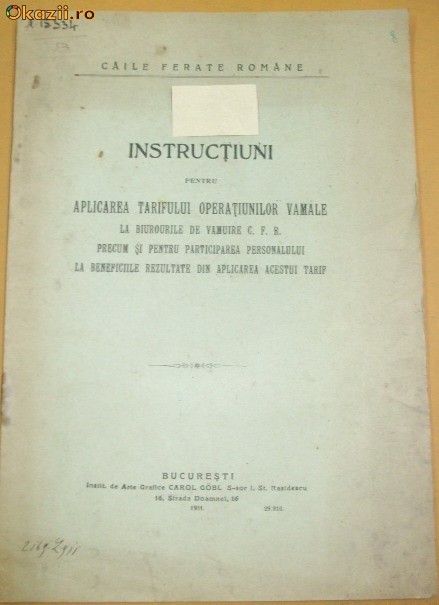 C.F.R.-INSTRUCTIUNI-Aplicarea tarifului operat. vamal-1911 C.F.R.-INSTRUCTIUNI-Aplicarea tarifului operat. vamal-1911