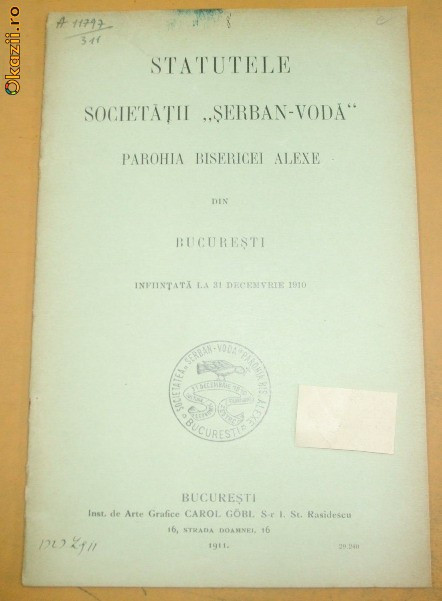 Statut- Soc. &amp;quot; SERBAN-VODA&amp;quot;-Biserica Alexe-Bucuresti