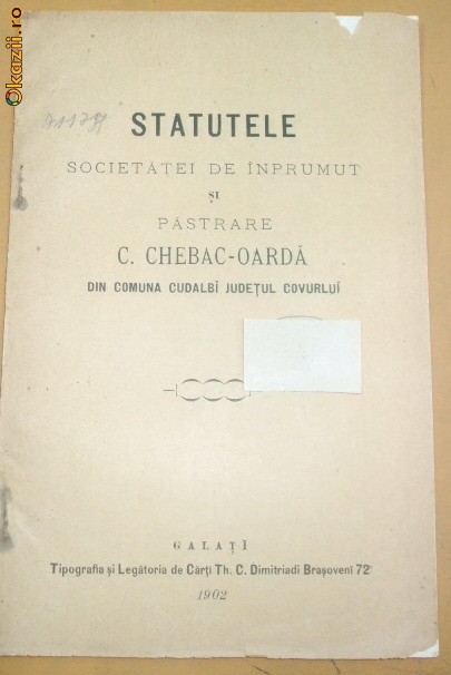 Statut-Soc. "CHEBAC-OARDA"-Culdalbi,Galati-1902 Statut-Soc. "CHEBAC-OARDA"-Culdalbi,Galati-1902