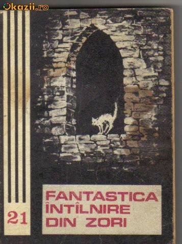 *** - Fantastica intalnire din zori ( sf )