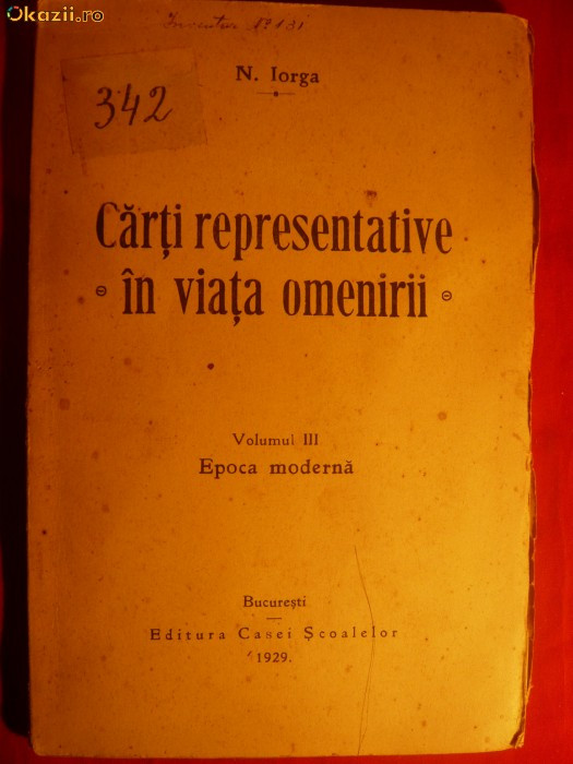 N.Iorga - Carti Repr. in Viata Omenirii - vol.3-Prima Ed.-1929