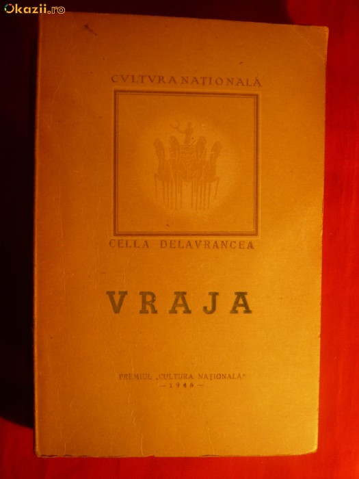 CELLA DELAVRANCEA - VRAJA - Prima ed. 1946 , 207 pag