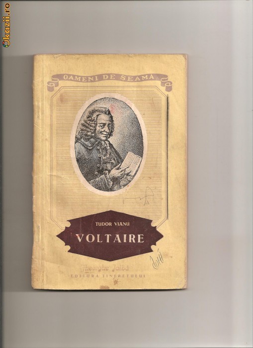 (C45) "VOLTAIRE", DE TUDOR VIANU (C45) "VOLTAIRE", DE TUDOR VIANU
