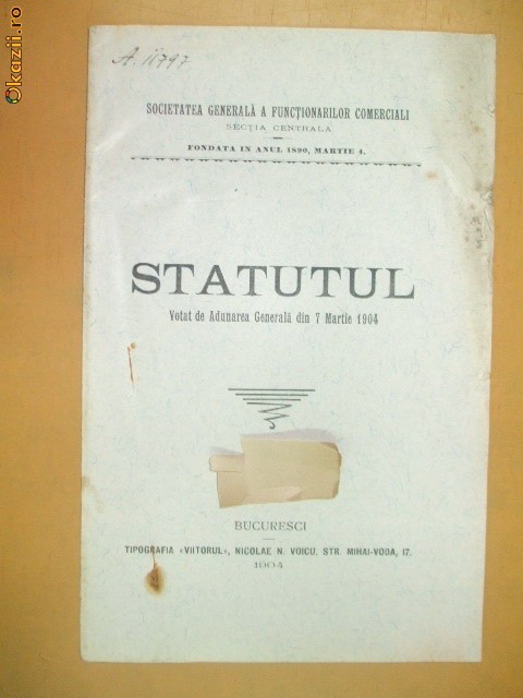Statute Soc. generala a funct comerciali Buc. 1904 Statute Soc. generala a funct comerciali Buc. 1904