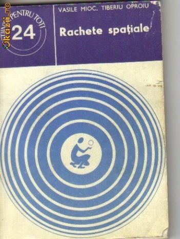 V Mioc , T Oproiu - Rachete spatiale V Mioc , T Oproiu - Rachete spatiale