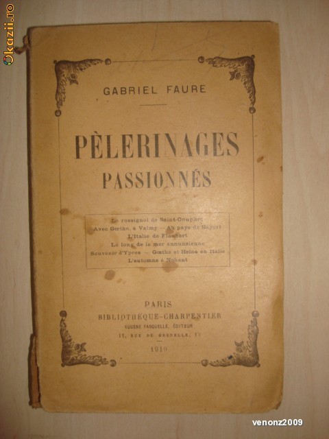 GABRIEL FAURE - PELERINAGES PASSIONNES {1919} GABRIEL FAURE - PELERINAGES PASSIONNES {1919}