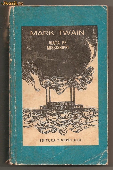 (C) VIATA PE MISSISSIPPI DE MARK TWAIN