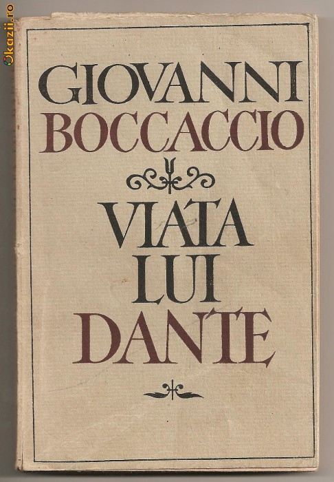 (C85) VIATA LUI DANTE DE GIOVANNI BOCCACCIO