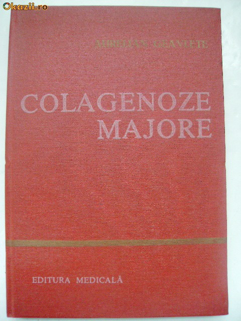 Aurelian Geavlete - Colagenoze majore