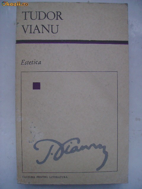 Tudor Vianu - Estetica Tudor Vianu - Estetica