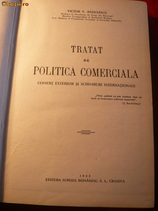 V.V.BADULESCU - Tratat de Politica Comerciala - 1945