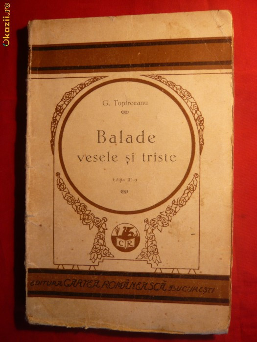 G.TOPARCEANU - BALADE VESELE SI TRISTE - ed. 1928