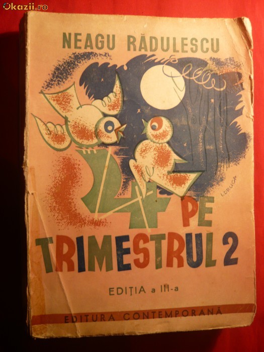 NEAGU RADULESCU - 4 PE TRIMESTRUL 2 - ed. 1942