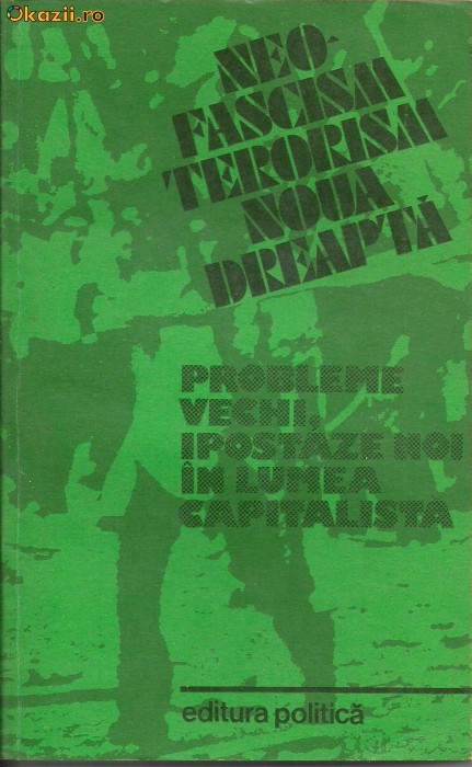 Neofascism, terorism, noua dreapta de N.Constantinescu s.a. foto mare Neofascism, terorism, noua dreapta de N.Constantinescu s.a. foto mare