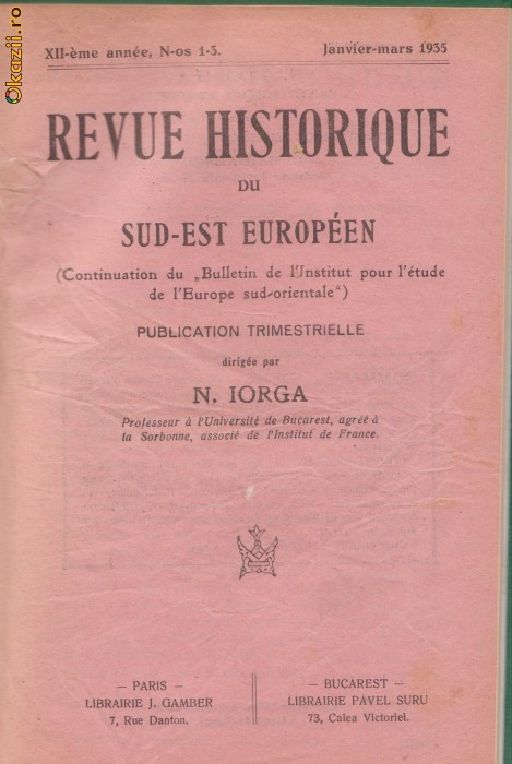 Revue Historique du Sud-Est Europeen (nr.1-3/1935,N.Iorga)