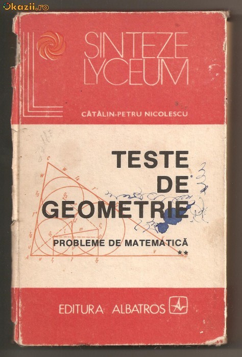 (C203) "TESTE DE GEOMETRIE" DE CATALIN-PETRU NICOLESCU (C203) "TESTE DE GEOMETRIE" DE CATALIN-PETRU NICOLESCU