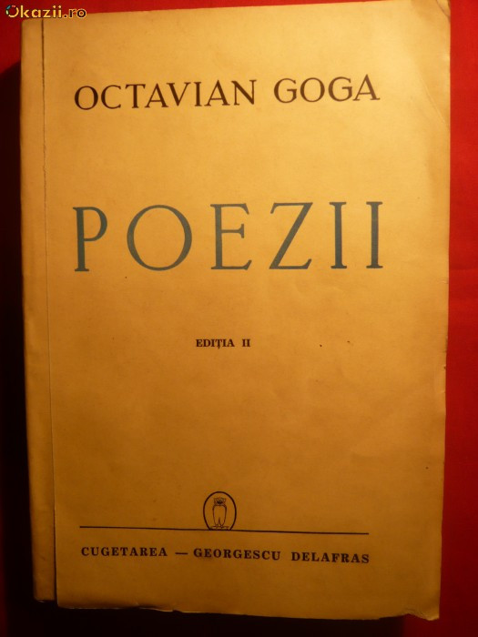 OCTAVIAN GOGA - POEZII - Editia aIIa - 1942