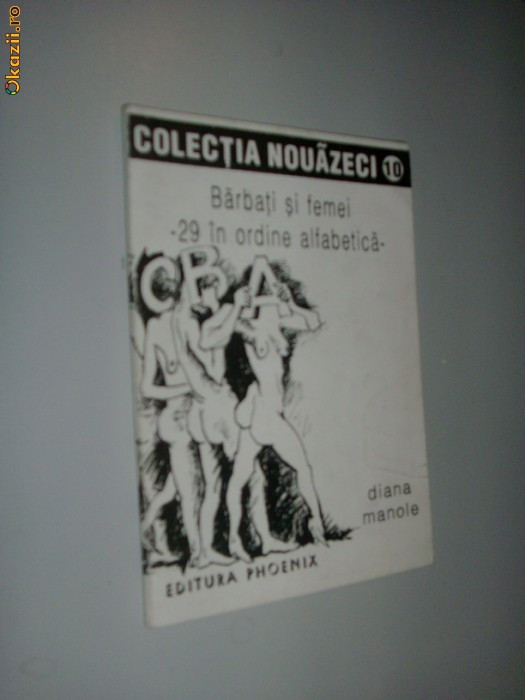 DIANA MANOLE - BARBATI SI FEMEI - 29 IN ORDINE ALFABETICA (editia princeps, 1994)