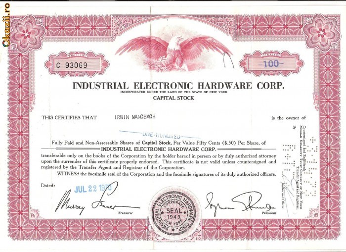 566 Actiuni -Industrial Electronic Hardware Corp. -seria C 93069 566 Actiuni -Industrial Electronic Hardware Corp. -seria C 93069