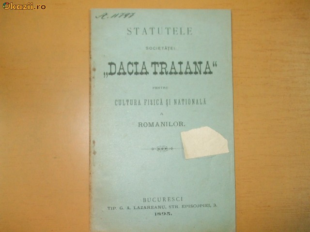 Statute Soc. ,,Dacia Traiana&quot; pt cultura rom. Buc. 1895